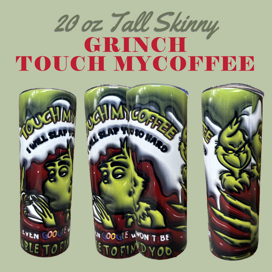 GRINCH COFFEE - 20oz Tall Skinny Tumbler